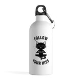 Follow Your Hiss Stainless Steel Water Bottle