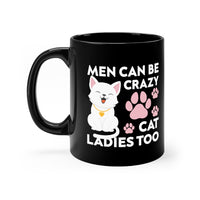 Men Can Be Crazy Cat Ladies Too Mug