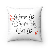 Decorative Home Is Where My Cat Is Pillow