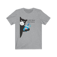 6 feet back right meow funny cat t-shirt